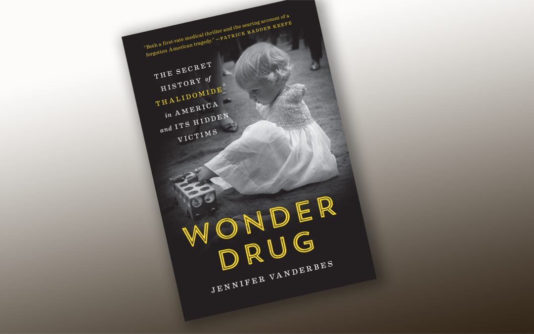 New book from Random House will tell the true story of thalidomide in America for the first time